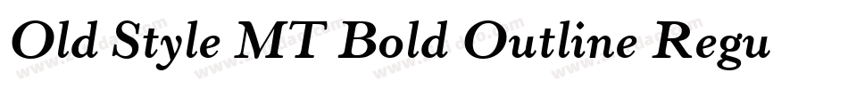 Old Style MT Bold Outline Regular字体转换
